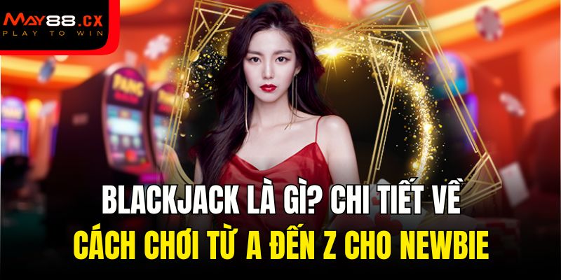 blackjack là gì