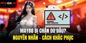 May88 bị chặn