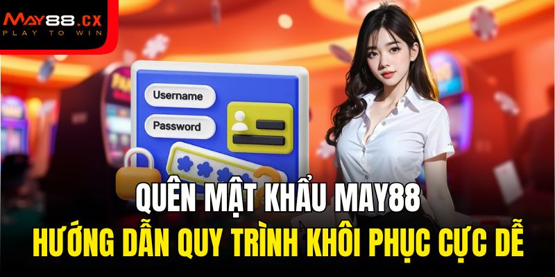 quên mật khẩu May88